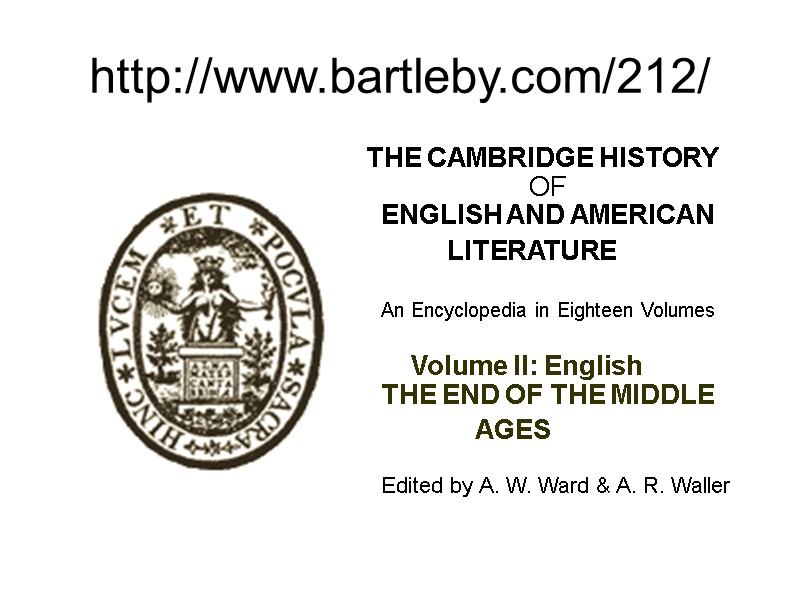 http://www.bartleby.com/212/   THE CAMBRIDGE HISTORY        